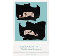 The Sisters Brothers: (Best of Granta)