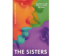The Sisters: 'It's full of life, it's a triumph' - The Times