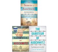 The Sisters of Auschwitz, The Tattooist of Auschwitz, The Saboteur of Auschwitz 3 Books Collection Set