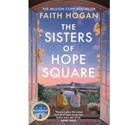 The Sisters of Hope Square: The new gripping and heartwarming saga from the million copy bestselling author of The Bookshop Ladies