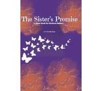 The Sister's Promise: A Baby Sister Welcome Book for Newborns with Sweet Promises and Love