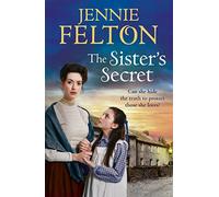 The Sister's Secret : The fifth moving saga in the beloved Families of Fairley Terrace series