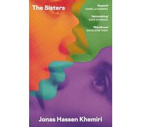 The Sisters: 'The big baggy novel I’ve been waiting for - perfect for a summer holiday' The Times