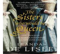 The Sisters Who Would Be Queen Paperback Book Leanda de Lisle Multi One Size