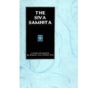 The Siva (Shiva) Samhita - Sanskrit text with English trans.