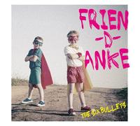 The Six Bullets - Frien-D-Anke [Japan CD] HPRC-3S