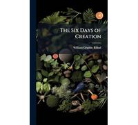 The Six Days of Creation