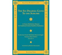 The Six Dharma Gates to the Sublime