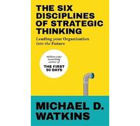 The Six Disciplines of Strategic Thinking, Watkins
