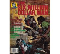 The Six Million Dollar Man Vol 2 No 6 July 1977