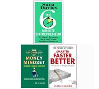 The Six-Minute Entrepreneur, The Psychology of Money Mindset & Smarter Faster Better 3 Books Collection Set