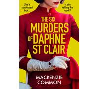 The Six Murders of Daphne St Clair : a darkly witty and unputdownable debut thriller to keep you hooked in 2025