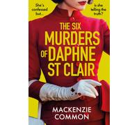 The Six Murders of Daphne St Clair : a darkly witty and unputdownable debut thriller to keep you hooked in 2025