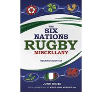 The Six Nations Rugby Miscellany