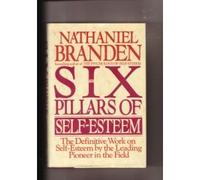 The Six Pillars of Self-Esteem