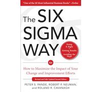 The Six Sigma Way: How GE, Motorola, and Other Top Companies are Honing Their Performance (GENERAL FINANCE & INVESTING)