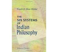 The Six Systems of Indian Philosophy