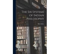 The Six Systems of Indian Philosophy
