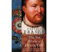 The Six Wives Of Henry VIII: (WOMEN IN HISTORY)