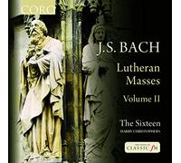 The Sixteen - Bach: Lutheran Masses Vol. 2