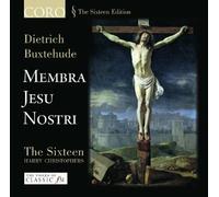 The Sixteen - Buxtehude: Membra Jesu Nostri [CD]