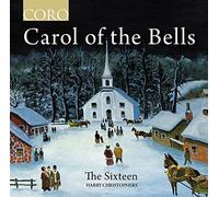 The Sixteen/Christophers - Carol of the Bells