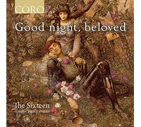 The Sixteen/Christophers - Good night, beloved