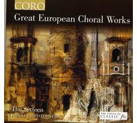 The Sixteen:Christophers - Great European Choral Works