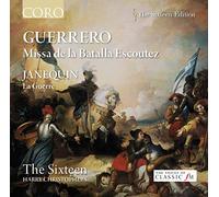 The Sixteen:Christophers - GUERRERO: MISSA DE LA BATALLA