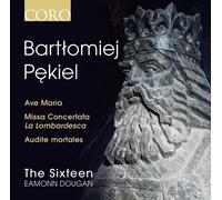 The Sixteen:Dougan - Pekiel: Missa Concertata