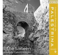 The Sixteen; Harry Christophers - Giovanni Pierluigi da Pelstrina, Volume 9