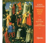 The Sixteen - Taverner: Western Wynde Mass