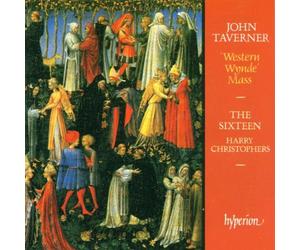 The Sixteen - Taverner: Western Wynde Mass