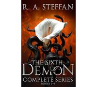 The Sixth Demon: Complete Series, Books 1-4 (Last Vampire World)