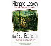 The Sixth Extinction: Biodiversity and Its Survival (Science Masters)