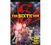 The sixth gun. Vol. 9: Boot Hill