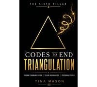 THE SIXTH PILLAR: CODES TO END TRIANGULATION