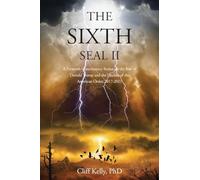 The Sixth Seal II: A Prewrath Commentary Redux on the Rise of Donald Trump and the Decline of the American Order, 2017-2021