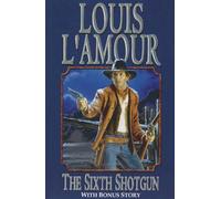 The Sixth Shotgun