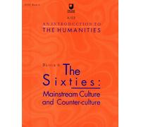 The Sixties - Mainstream Culture and Counter-culture (Block 6) (Course A103)