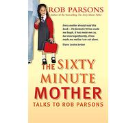The Sixty Minute Mother