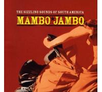 Various Artists – The Sizzling Sounds of Mambo Jambo