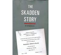 The Skadden Story: An Autobiography