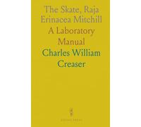 The Skate, Raja Erinacea Mitchill: A Laboratory Manual