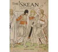 The Skean : The Distinctive Fighting Knife of Gaelic Ireland, 1500-1700