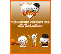 The Skeleton Dance for kids with The LuvBugz