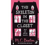 The Skeleton in the Closet by M.C. Beaton (23-Jun-2011) Paperback