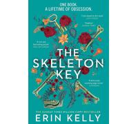 The Skeleton Key: A family reunion ends in murder; gripping psychological suspe