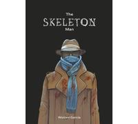 The Skeleton Man