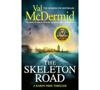 The Skeleton Road : A chilling, nail-biting psychological thriller that will have you hooked